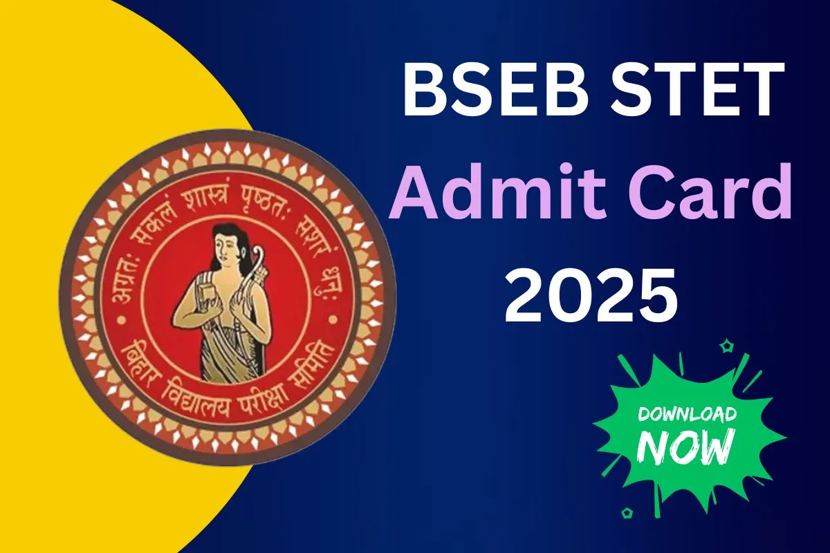 BSEB STET Admit Card 2025: Download Your Hall Ticket Now