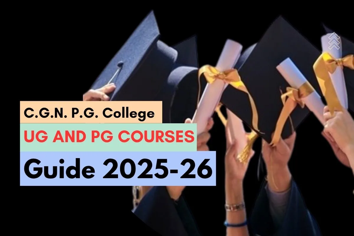 C.G.N. P.G. College : UG and PG Courses Guide 2025-26