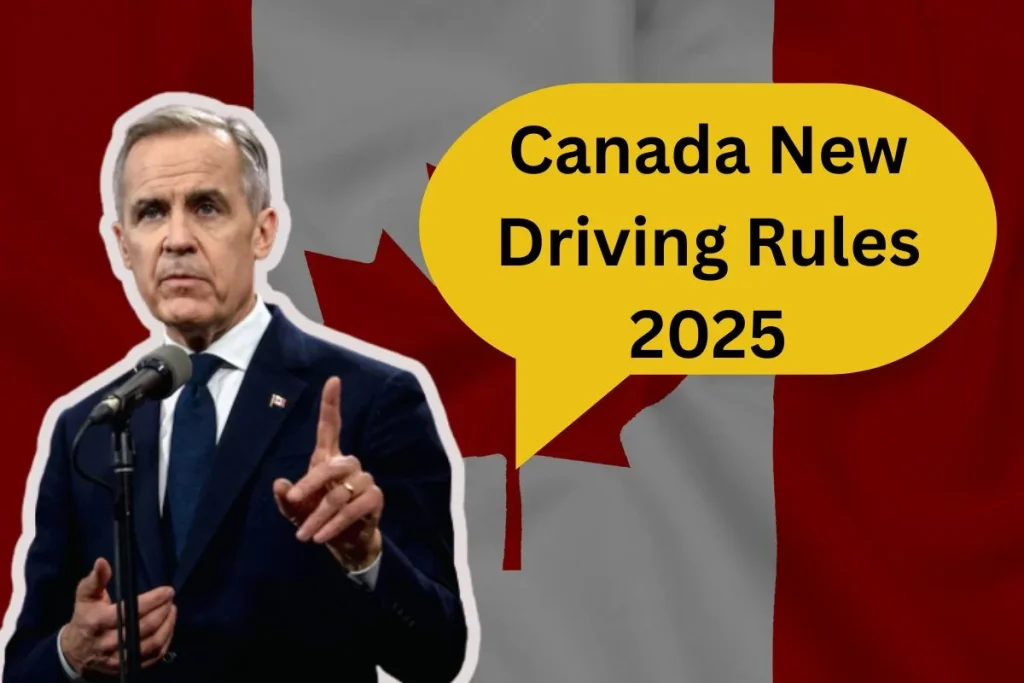 Canada New Driving Rules 2025 - check new changes & guidelines