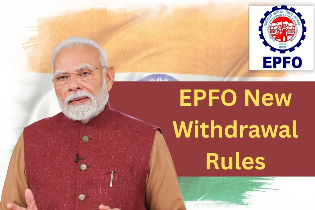 EPFO New Withdrawal Rules - Check Updated PF Withdrawal Guidelines