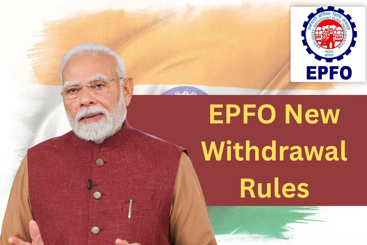EPFO New Withdrawal Rules - Check Updated PF Withdrawal Guidelines