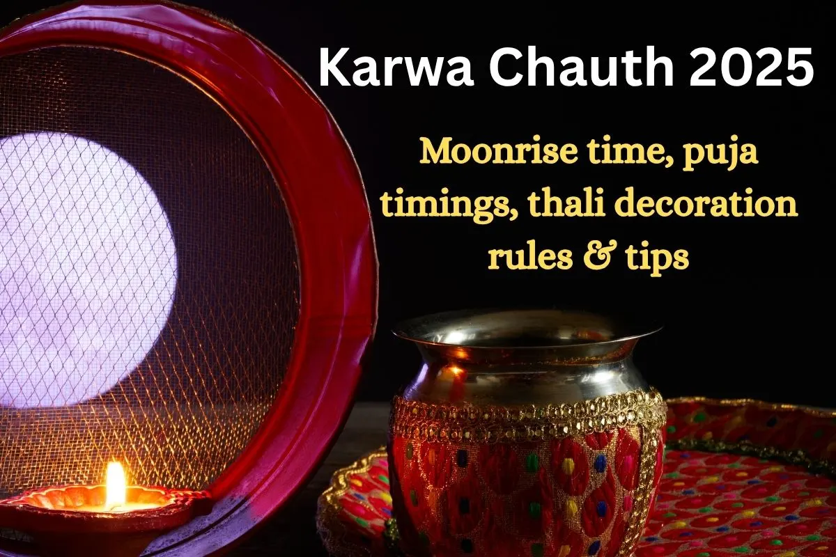 Karwa Chauth 2025 moonrise time, puja timings, thali decoration rules & tips