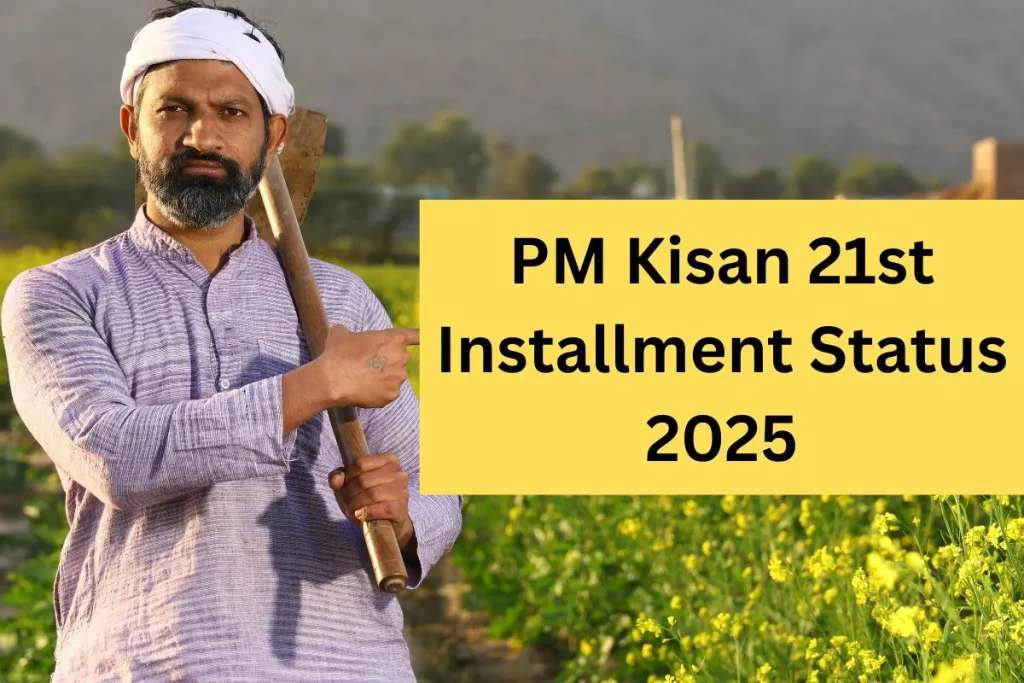 PM Kisan 21st Installment Status 2025 - check payment Release date, time