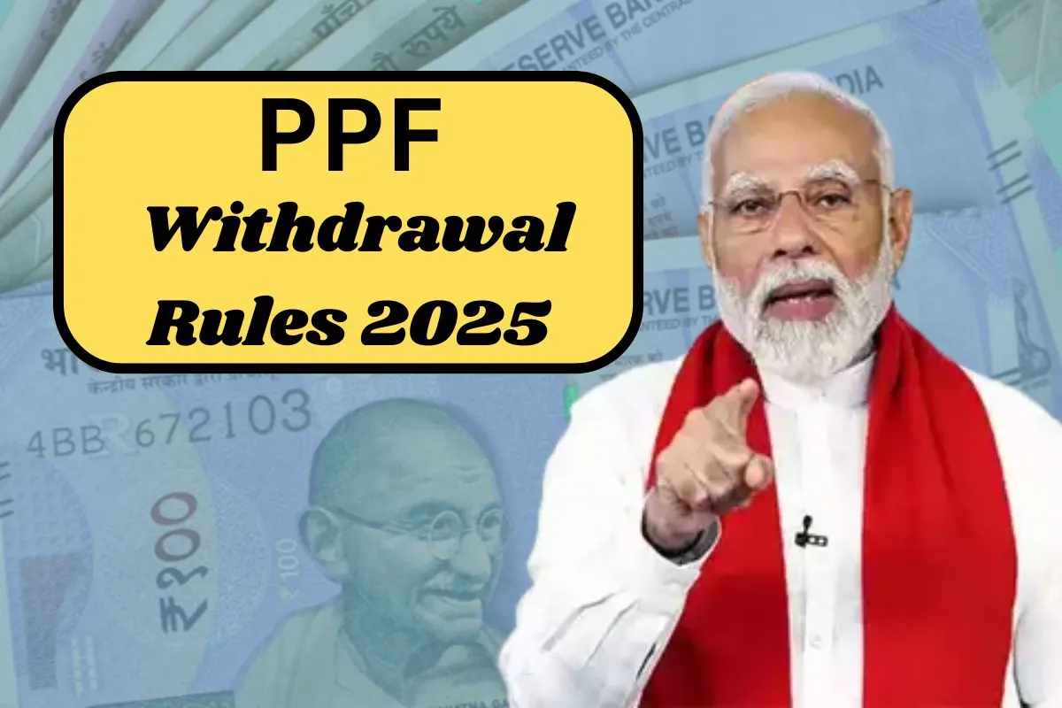PPF Withdrawal Rules 2025 - Check Updated Guidelines for Fund Access