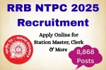 RRB NTPC 2025 Recruitment: Apply Online for Station Master, Clerk & More — 8,868 Posts