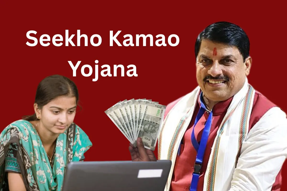 Seekho Kamao Yojana: Your Gateway to Skill Development and Earning
