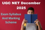 UGC NET December 2025 Exam Syllabus And Marking Scheme