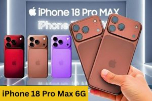 2026 iPhone 18 Pro Max 6G – Revolutionary Features, Ultra-Fast Performance, and Stunning Design