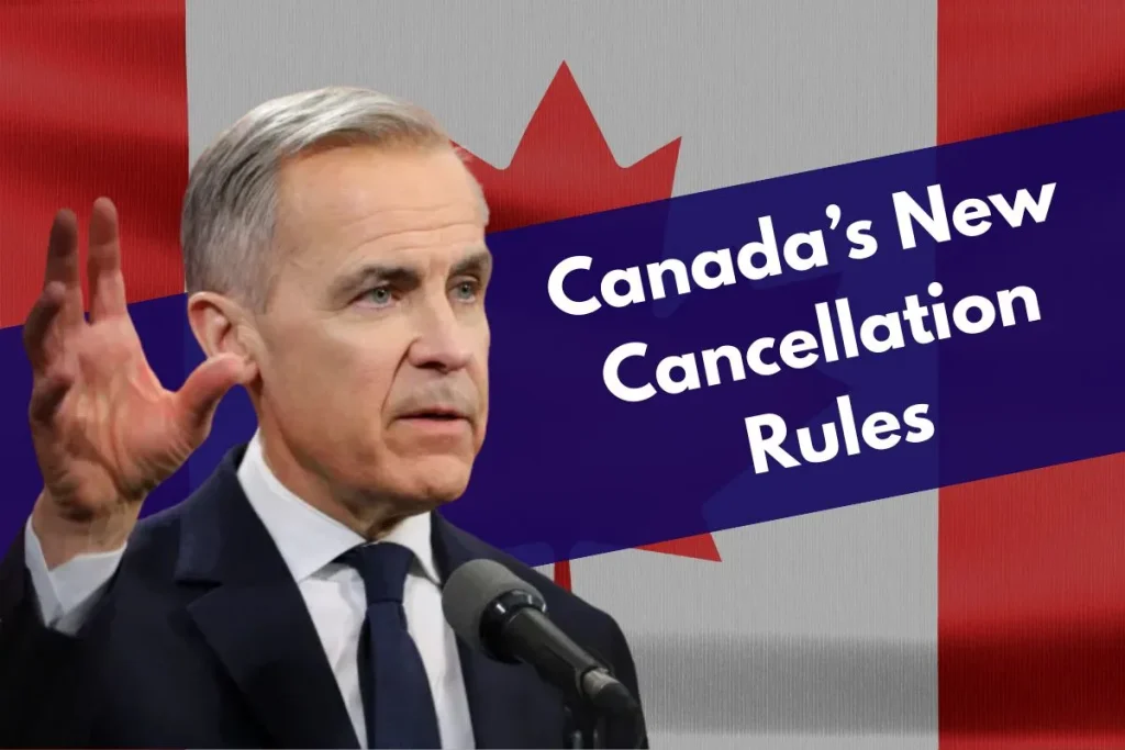 Canada’s New Cancellation Rules For Visitor Visas, eTAs, Study & Work Permits