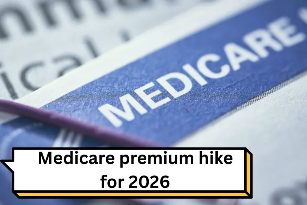 Medicare premium hike for 2026 will cut heavily into COLA