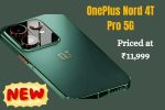 OnePlus Nord 4T Pro 5G: Budget smartphone with 220MP camera, 12GB RAM, and 120W charging – priced at ₹11,999