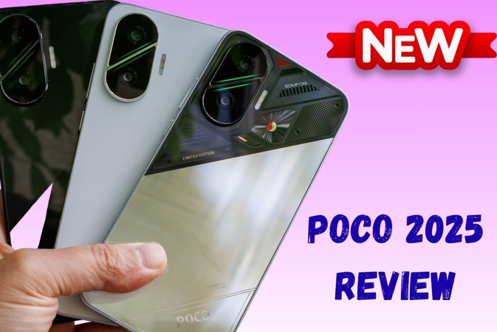 Poco 2025 Review : A Budget Phone That Feels Surprisingly High-End