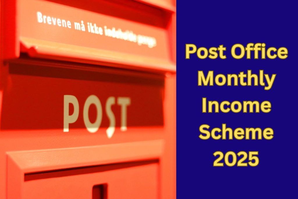 Post Office Monthly Income Scheme (POMIS) 2025: Your Guide to Steady Income