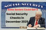 Some Seniors Could Get 3 Social Security Checks in December 2025