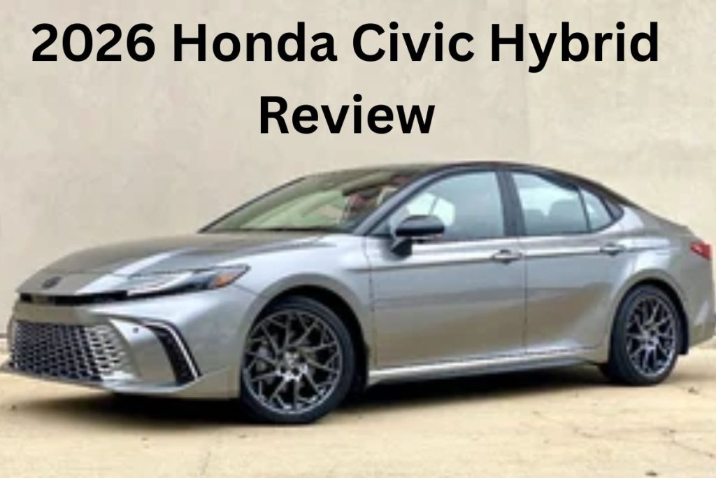 2026 Honda Civic Hybrid Review: Faster, Smarter, and Shockingly Efficient