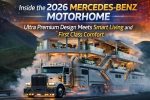 Inside the 2026 Mercedes-Benz Motorhome: Ultra Premium Design Meets Smart Living and First Class Comfort