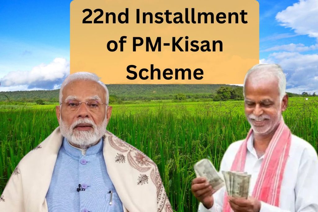 Kisan Yojana – These Farmers to Receive Rs 4000 in 22nd Installment of PM-Kisan Scheme