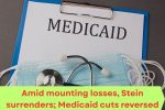 Medicaid Cuts Reversed: What Governor Stein’s U-Turn Means for You