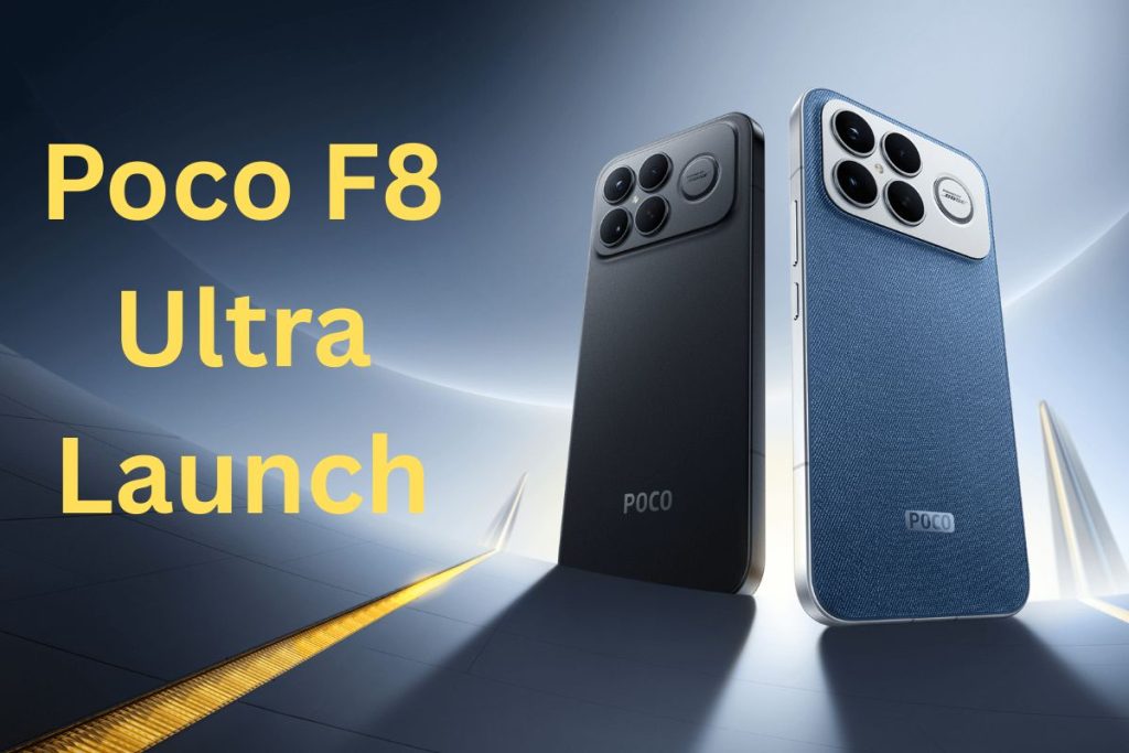 Poco F8 Ultra Launch: 50MP Triple Camera + 6500mAh Battery Makes It an Instant Flagship Killer