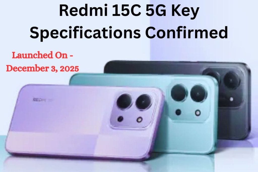 Redmi 15C 5G Key Specifications Confirmed; Will Launch in Three Colour Options